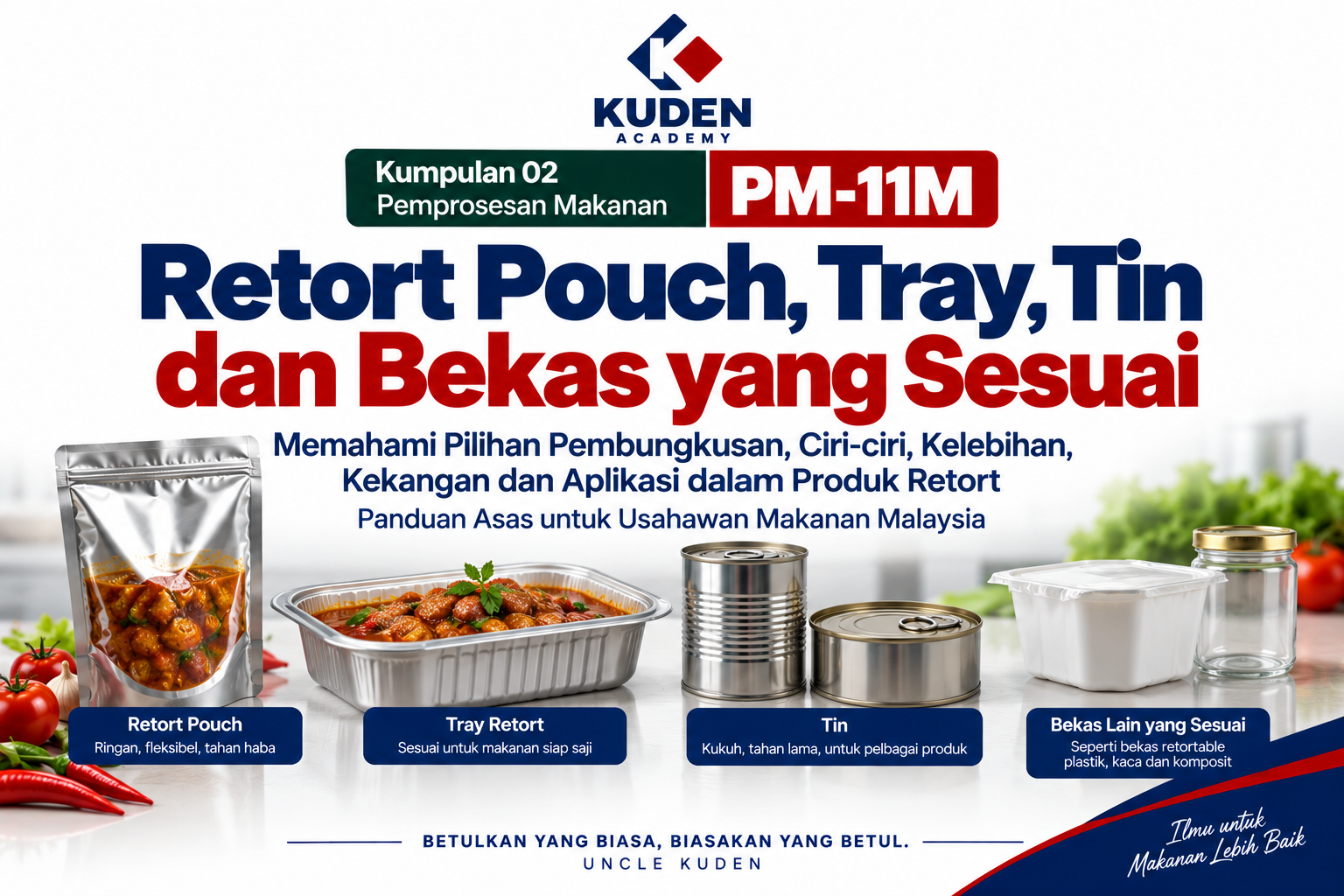 RETORT POUCH, TRAY, TIN DAN BEKAS YANG SESUAI