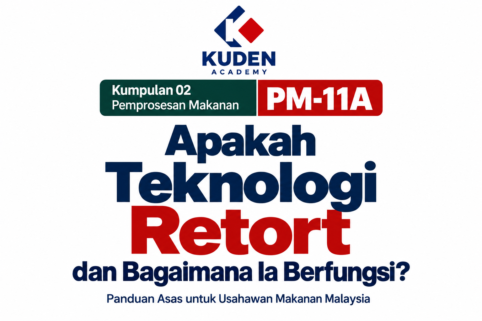 APAKAH TEKNOLOGI RETORT DAN BAGAIMANA IA BERFUNGSI?