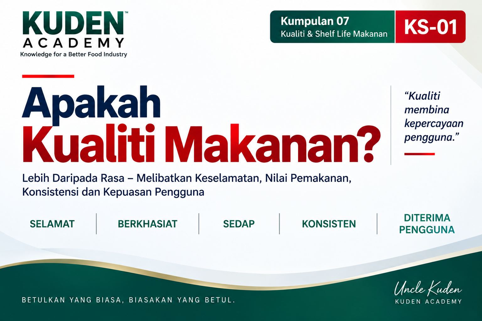 APAKAH KUALITI MAKANAN?